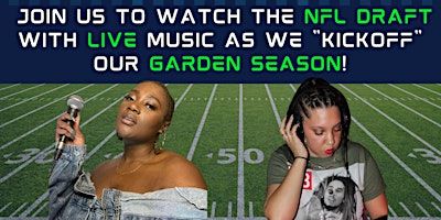 NFL DRAFT NIGHT PARTY AT FEATHERSTONE GARDEN | 600 Plum St