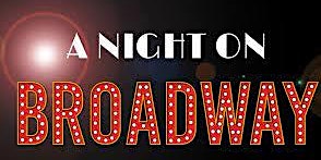 A Night on Broadway | Lindsay Little Theatre