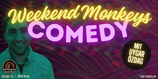 Weekend Monkeys Comedy | LATE SHOW 23:00 UHR | Stand Up im Mad Monkey Room | Mad Monkey Room