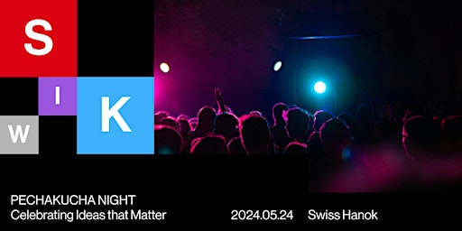 PechaKucha Night - Celebrating Ideas that Matter | Embassy of Switzerland