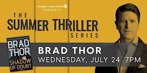 DCL Summer Thriller Series: NYT Bestselling Author Brad Thor | DCSD Legacy Campus