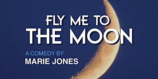 Fly Me To The Moon | Red Sandcastle Theatre