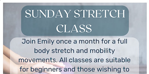 Sunday Stretch Session | Wenlock Wellness Space - 12 High Street TF13 6AA