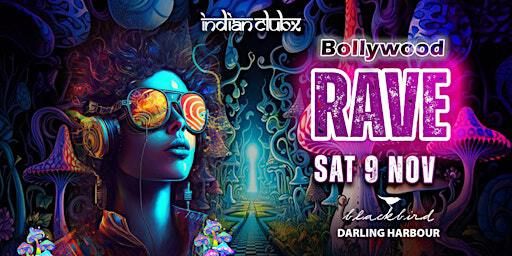 BOLLYWOOD RAVE at Blackbird, Darling Harbour, Sydney | Blackbird Cafe