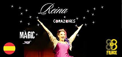 La Reina de Corazones • Magia • Comedia • Improvisación • BCN Fringe • ESP | IMPRFCTO, Carrer de Bilbao, Barcelona, Spain