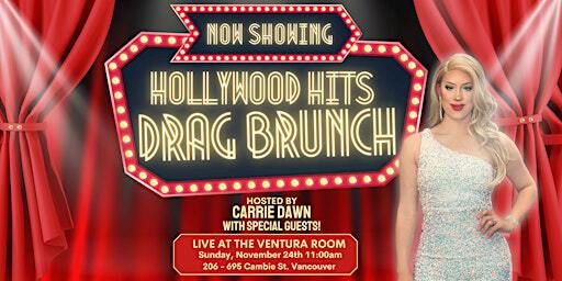 NOW SHOWING: HOLLYWOOD HITS DRAG BRUNCH | Ventura Room