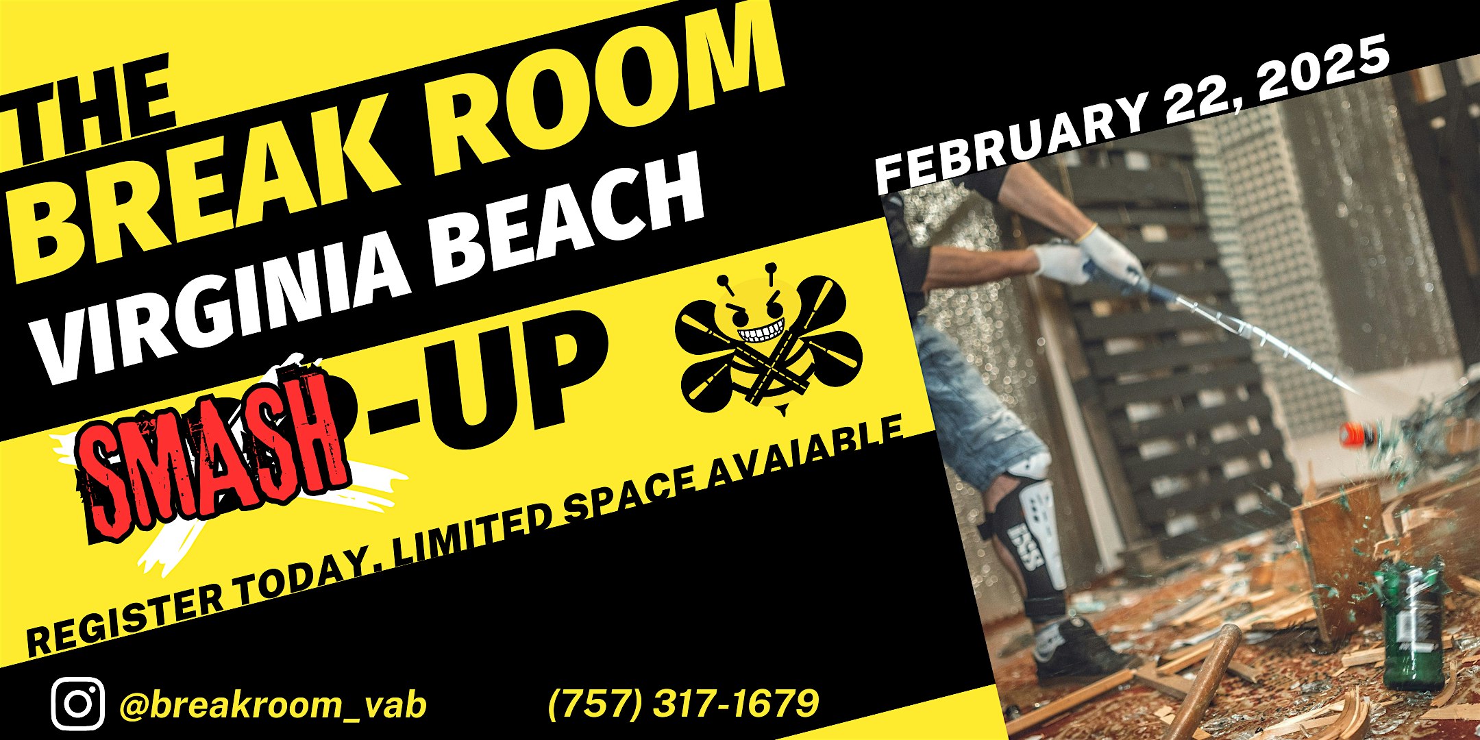 Break Room VA Beach Saturday Smash | 6477 College Park Square suite 112