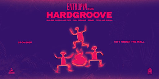 ENTROPYA: Hardgroove | The Wall Club