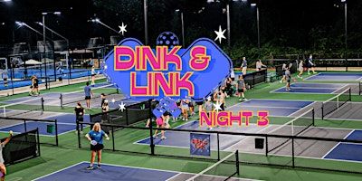 DINK & LINK PICKLEBALL SINGLES EVENT w/ Liberty Schultz (Night 3) | ITA Atlanta