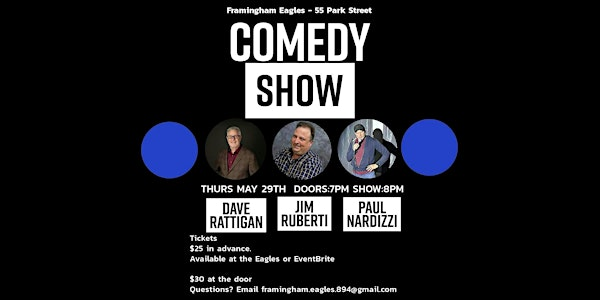 Fraternal Order of Eagles Framingham 894 Comedy Show | 55 Park St
