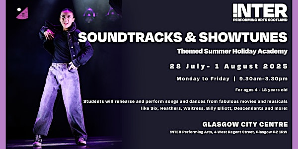 Soundtracks & Showtunes Themed Summer Holiday Academy | iNTER Performing Arts Academy
