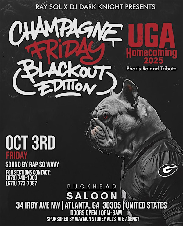 UGA Homecoming 2025 Champagne Friday (Blackout Edition) | Buckhead Saloon