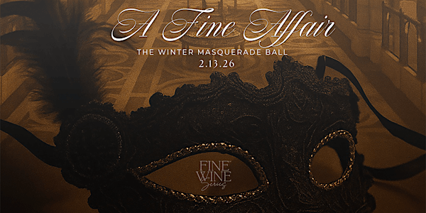 THE FINE AFFAIR by Fine Wine Series | One Hanson Place