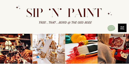 Sip 'N' Paint | The Old Mill