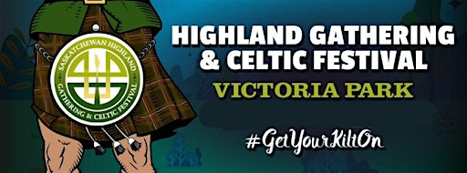 Saskatchewan Highland Gathering & Celtic Festival | Victoria Park