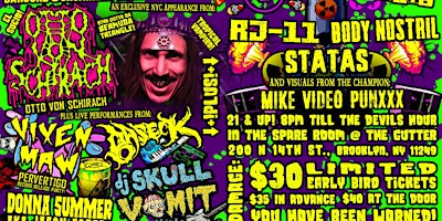 BARCORE & ORGANIZED DAMAGE PRESENT: OTTO VON SCHIRACH & FREAK FRIENDS! | The Gutter