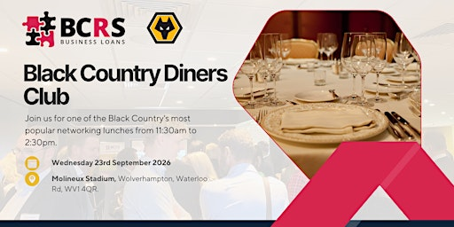BCRS Black Country Diners Club is back on 23rd September 2026! | Molineux Stadium