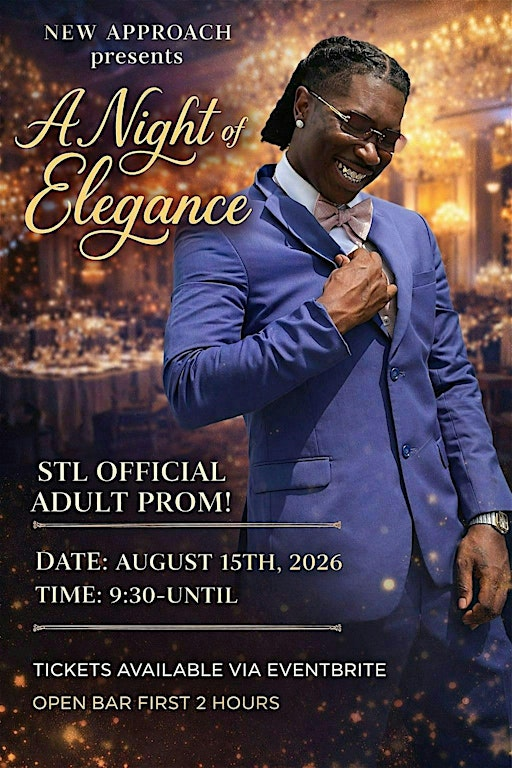 A Night of Elegance ( Stlouis Official Adult Prom) | 3636 Page Blvd
