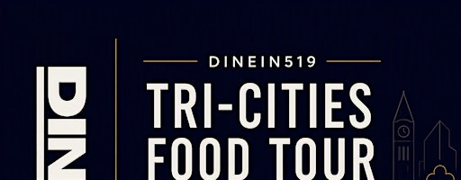 Dinein519: Tri-Cities Food Tour | Cambridge Centre Mall