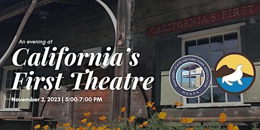 An Evening at California's First Theatre | Pacific Street