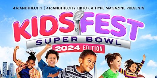 Kids Fest 2024: Las Vegas | SuperBowl Weekend | Las Vegas