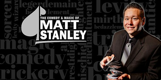 Date Night Magic with Matt Stanley | J&B Magic Theater
