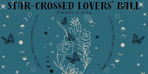 Star - Crossed Lovers' Ball | Leeds Center For The Arts