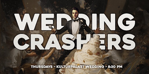 Wedding Crashers - English Comedy Showcase | Kulturpalast Wedding International