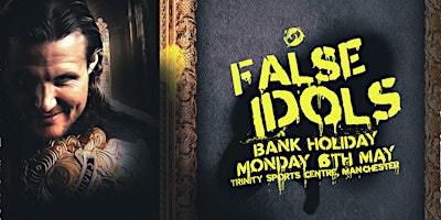Sovereign Pro Wrestling: False Idols | Trinity Sports Centre