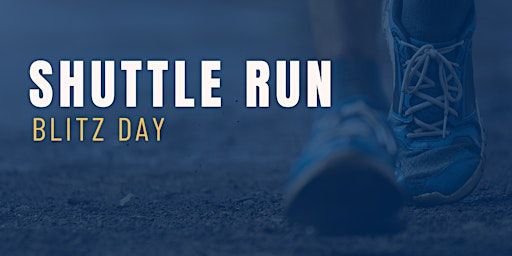 Shuttle Run Blitz Day | 200 Maple Grove Rd