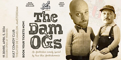Kult Comedy - The DAM OGs | Theater de Cameleon, Derde Kostverlorenkade, Amsterdam, Netherlands