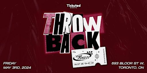 Throwback Y2K Night - Toronto Spring Dance Party | 693 Bloor St W