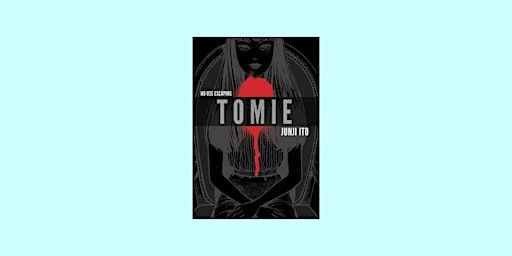 download [pdf] Tomie by Junji Ito Free Download | Delhi