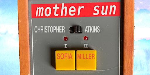 Mother Sun • Christopher Atkins • Sofia Miller LIVE at the Effie | The Effie Arts Collective