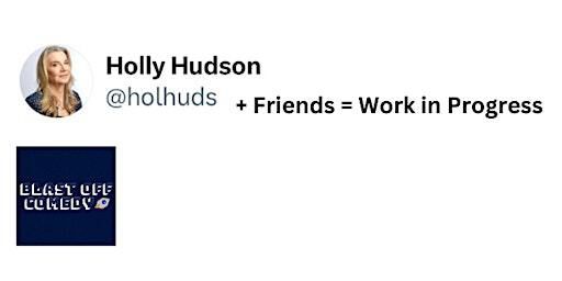 Holly Hudson + Friends | Le Kibele