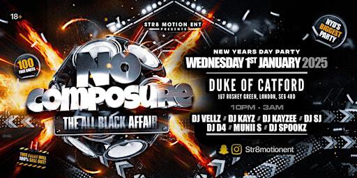 No Composure The All Black Affair | Duke of Catford