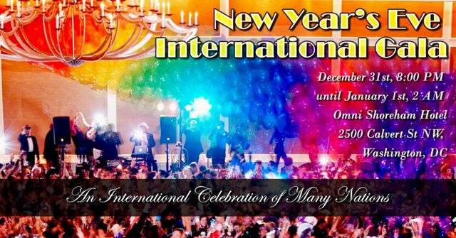 NEW YEAR’S EVE CIRQUE du 2025 INTERNATIONAL GLOBAL GALA | Omni Shoreham Hotel