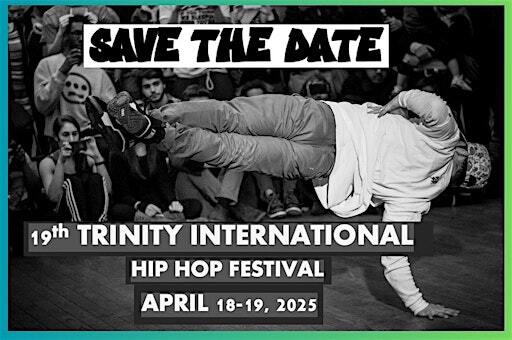 19th Trinity International Hip Hop Festival | Trinity College
