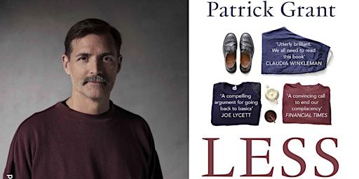 Patrick Grant - Less | The Civic, Holmfirth