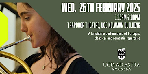 UCD Ad Astra Academy Performing Arts Scholars Lunchtime Recital | Newman Building