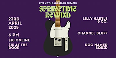 Springtime Rewind Live Concert | American Theater