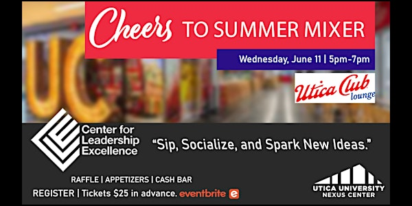 Cheers To Summer! CLE Mixer on June 11th | Utica University Nexus Center