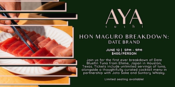 Hon Maguro Breakdown: Date Brand with Chef Yoshi Katsuyama | Aya Sushi, Bellaire Boulevard, Bellaire, TX, USA