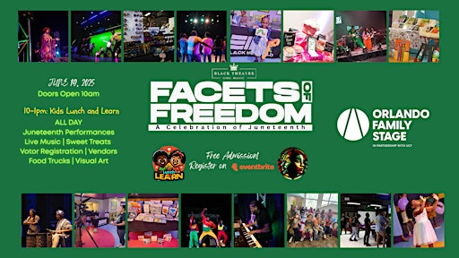 5th Annual Facets of Freedom Juneteenth Festival | Orlando Family Stage