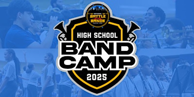 National Battle of the Bands High School Band Camp | Westbury High School