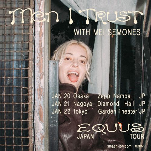MEN I TRUSTのチケット(心斎橋･道頓堀･難波周辺・2026/1/20(火)) | Zepp Namba