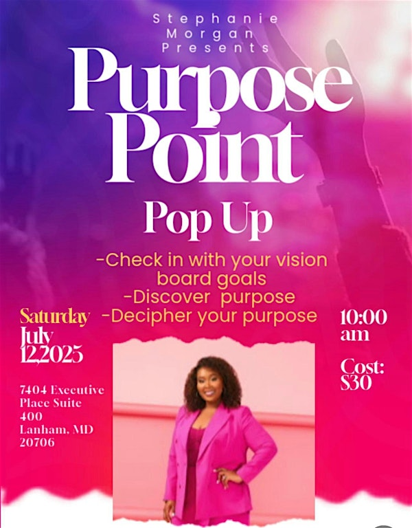 Purpose Point Pop Up | 7404 Executive Pl