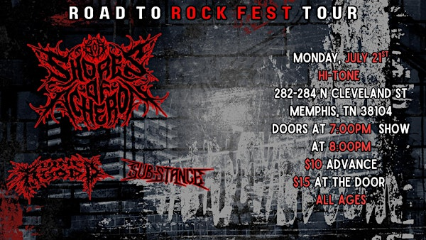 Shores Of Acheron Live at HI-Tone with Ruined God and Sub-stance Metal | 282-284 N Cleveland St