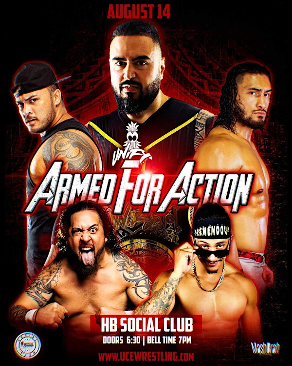 UCE Wrestling's ARMED FOR ACTION @ HBSOCIAL | HB Social Club | Hawaiian Brian's