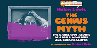 THE GENIUS MYTH with Helen Lewis | The Walrus